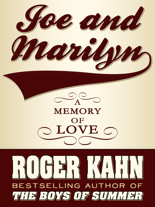 Title details for Joe and Marilyn by Roger Kahn - Available